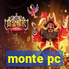 monte pc